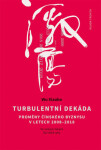 Turbulentní dekáda | Wu Xiaobo