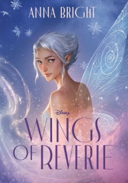 Disney Wings of Reverie - Anna Brightová