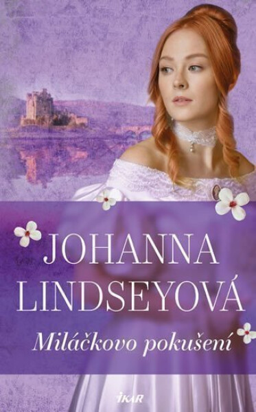 Miláčkovo pokušení - Johanna Lindsey