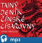 Tajný deník čínské císařovny Johan Fabricius