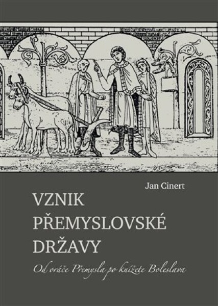 Vznik přemyslovské državy