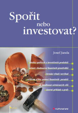Spořit nebo investovat? - Josef Janda