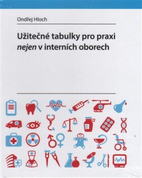 Užitečné tabulky pro praxi nejen v interních oborech