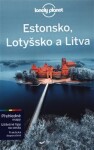 Estonsko, Lotyšsko Litva Lonely Planet