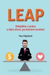 LEAP (Odejděte práce žijte život, po kterém toužíte) Tess Vigeland