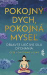 Pokojný dych, pokojná myseľ - Geshe YongDong Losar