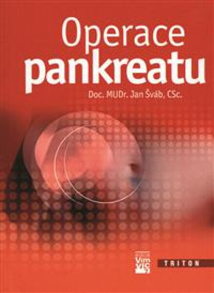 Operace pankreatu - Jan Šváb