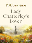 Lady Chatterley's Lover - David Herbert Lawrence
