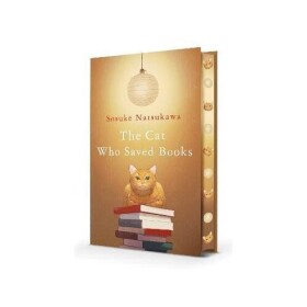 Cat Who Saved Books - Sosuke Natsukawa