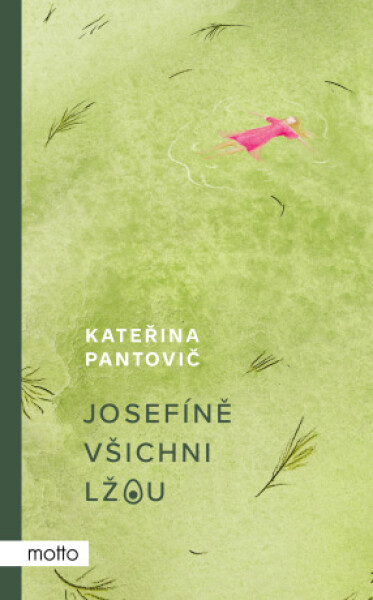 Josefíně všichni lžou - Kateřina Pantovič - e-kniha