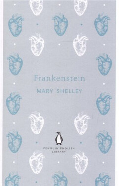 Frankenstein - Mary Wollstonecraft Shelley