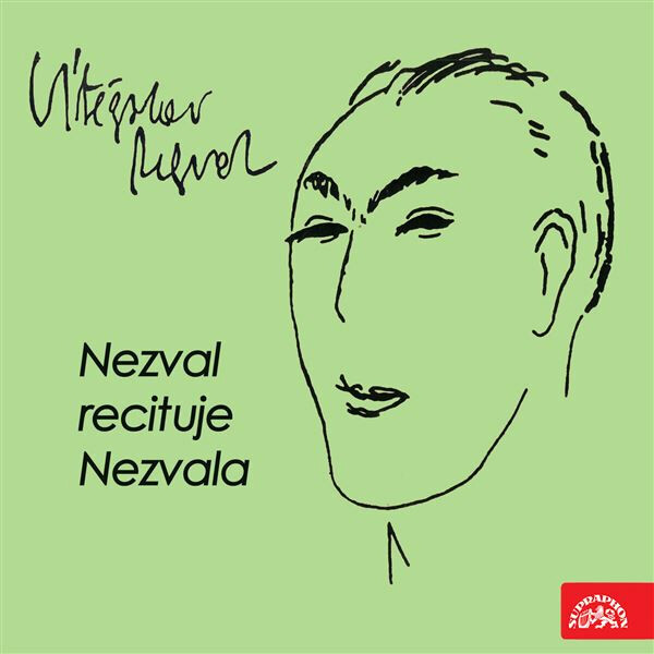 Nezval recituje Nezvala - Vítězslav Nezval - audiokniha