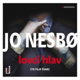 Lovci hlav - Jo Nesbø - audiokniha