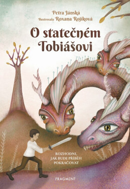 O statečném Tobiášovi - Petra Jánská