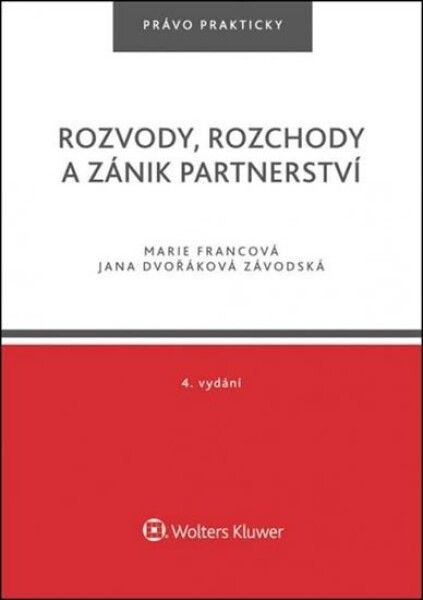 Rozvody, rozchody a zánik partnerství - Marie Francová