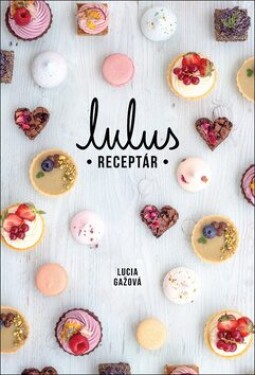 Lulus Receptár Lucia Gažová