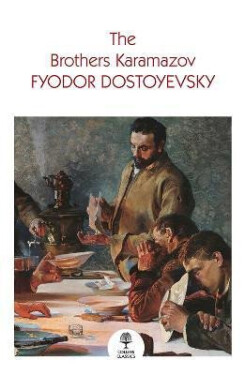 Brothers Karamazov - Fjodor Michajlovič Dostojevskij