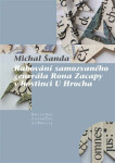 Rabování samozvaného generála Rona Zacapy hostinci Hrocha Michal Šanda