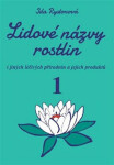 Lidové názvy rostlin Ida Rystonová