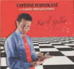 Úspěšné podnikání a zákon přitažlivosti (CD) - Karel Spilko