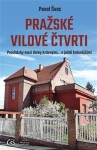 Pražské vilové čtvrti Pavel Švec