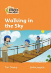 Collins Peapod Readers - Level 4 – Walking in the Sky - Ottway Tom