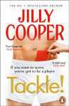 Tackle!: Let the sabotage and scandals begin in the new instant Sunday Times bestseller - Jilly Cooper