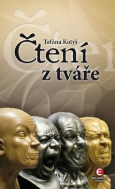 Čtení z tváře - Taťána Katyš - e-kniha