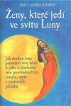 Ženy, které jedí ve svitu Luny Anita Johnstonová