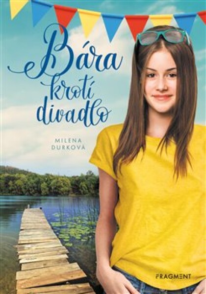 Bára krotí divadlo Milena Durková