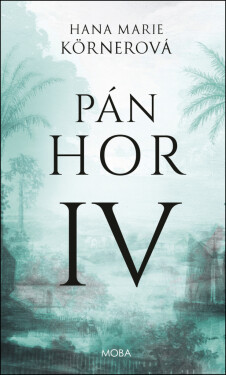 Pán hor IV