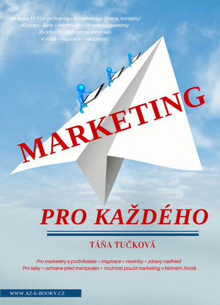 Marketing pro každého - Táňa Tučková