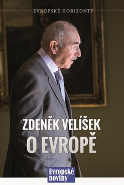 Zdeněk Velíšek Evropě Zdeněk Velíšek