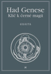 Had Genese II. Klíč k černé magii - Stanislas de Guaita