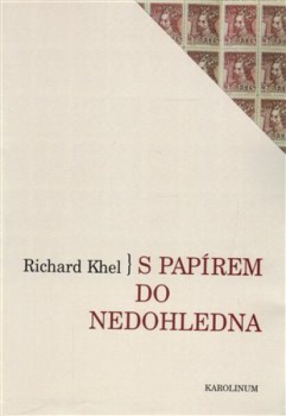 Papírem do nedohledna Richard Khel