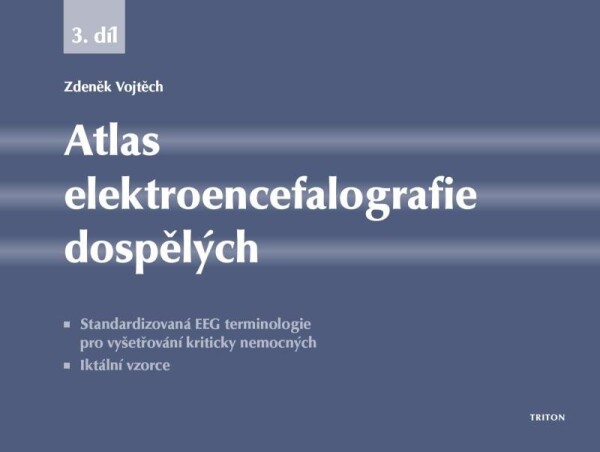 Atlas elektroencefalografie dospělých Zdeněk Vojtěch