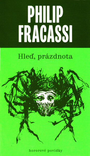 Hleď, prázdnota - Philip Fracassi