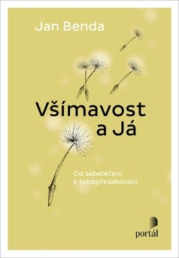 Všímavost a Já - Jaroslav Benda - e-kniha