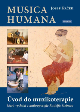 Musica Humana - Úvod do muzikoterapie - Josef Krček