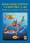 Opakujeme češtinu v 8. ročníku, 1. díl - Jaromíra Kvačková
