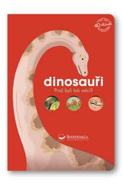 Dinosauři Proč byli tak velcí?