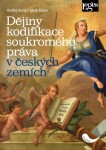 Dějiny kodifikace soukromého práva českých zemích,