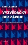 Vyzvědačky bez závoje Karel Pacner