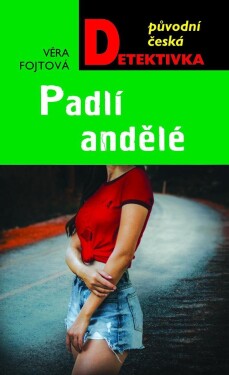 Padlí andělé