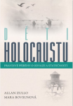 Děti holocaustu - Allan Zullo, Mara Bovsunová