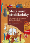 Mezi námi předškoláky 5-7 let - Jiřina Bednářová - e-kniha