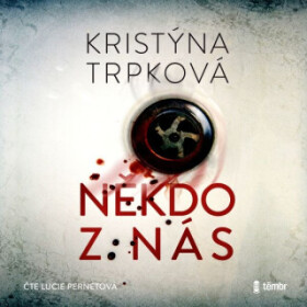 Někdo z nás - Kristýna Trpková - audiokniha