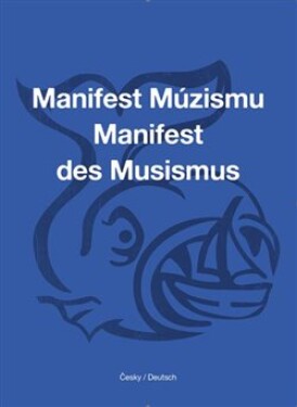 Manifest Múzismu Manifest des Musismus