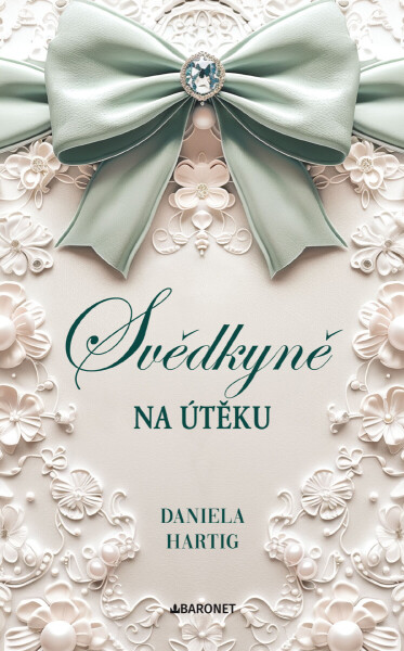 Svědkyně na útěku - Daniela Hartig