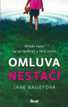 Omluva nestačí - Jane Baileyová - e-kniha